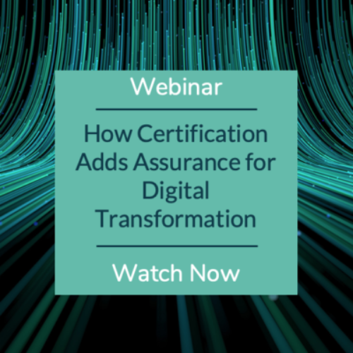 Webinar_feature_image-400×400 Webinar: How Certification Adds Assurance for Digital Transformation