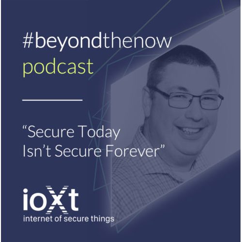 IOXT_Graphics Secure today isn't secure forever