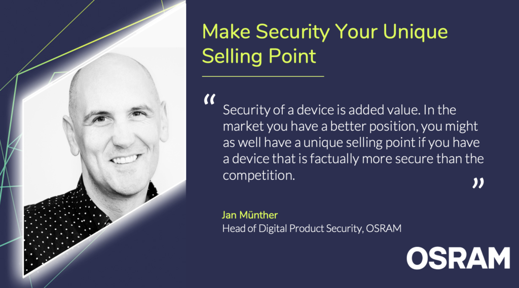 OSRAM’s Jan Munther advises designing in security from the beginning of product development.