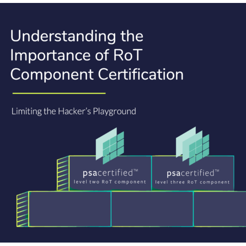 Hero_Image_2 Understanding the importance of RoT component certification