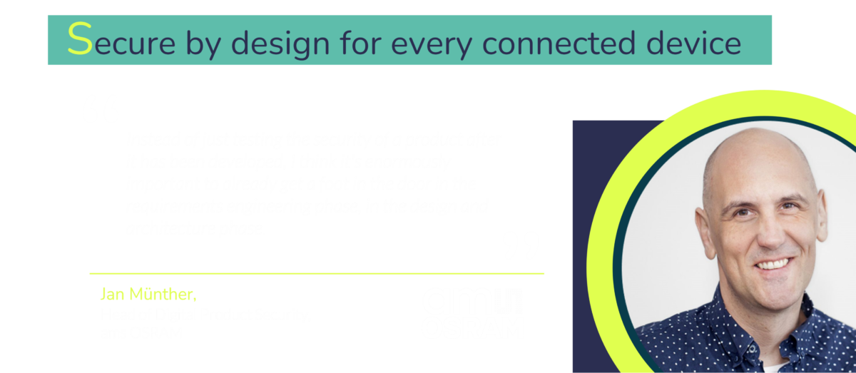 ams OSRAM’s Jan Munther advocates a secure by design approach to IoT security.